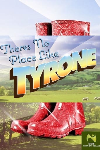 There's No Place Like Tyrone
