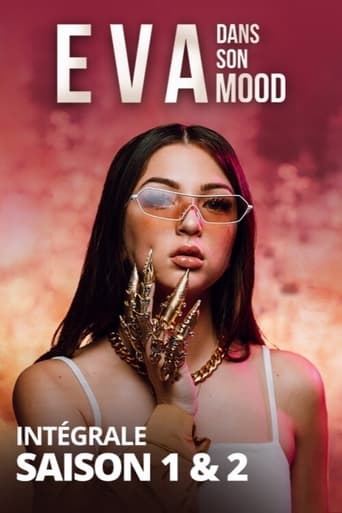 Eva, dans son mood