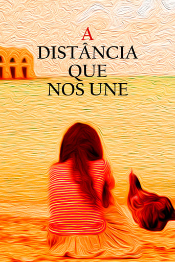 A Distância que Nos Une