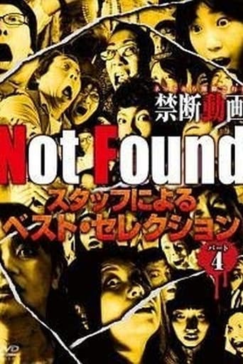 Not Found -ネットから削除された禁断動画- スタッフによるベスト・セレクション パート 4