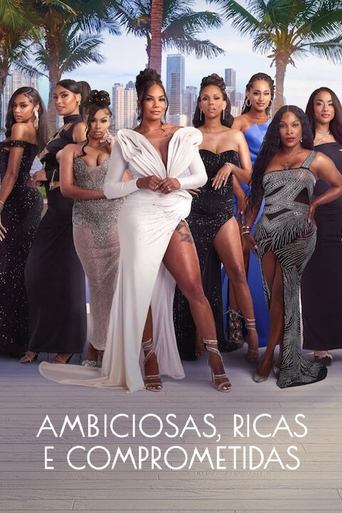 Ambiciosas, Ricas e Comprometidas