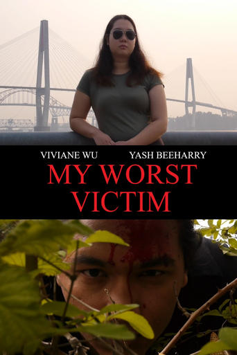 My Worst Victim