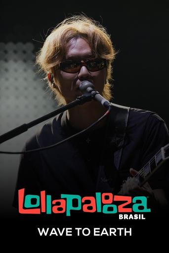 Wave To Earth: Lollapalooza Brasil 2025