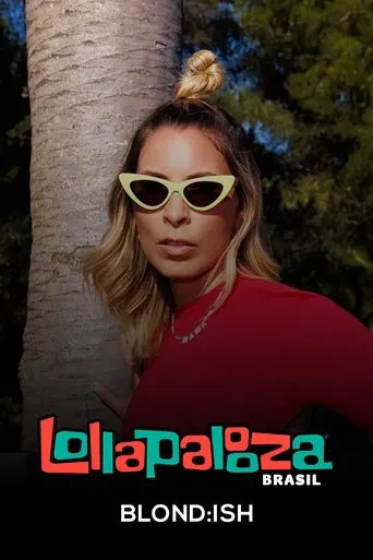 Blond:ish: Lollapalooza Brasil 2025