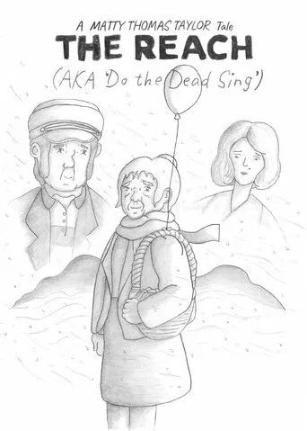 The Reach (AKA Do the Dead Sing?)