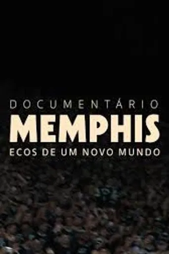 Memphis - Ecos de Um Novo Mundo