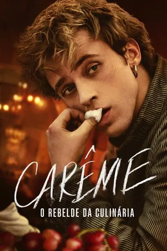 Carême - O Rebelde da Culinária