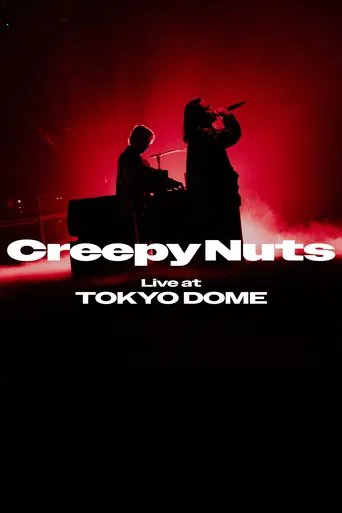 Creepy Nuts Live at TOKYO DOME