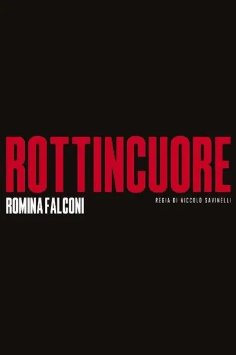 Rottincuore - Il discofilm