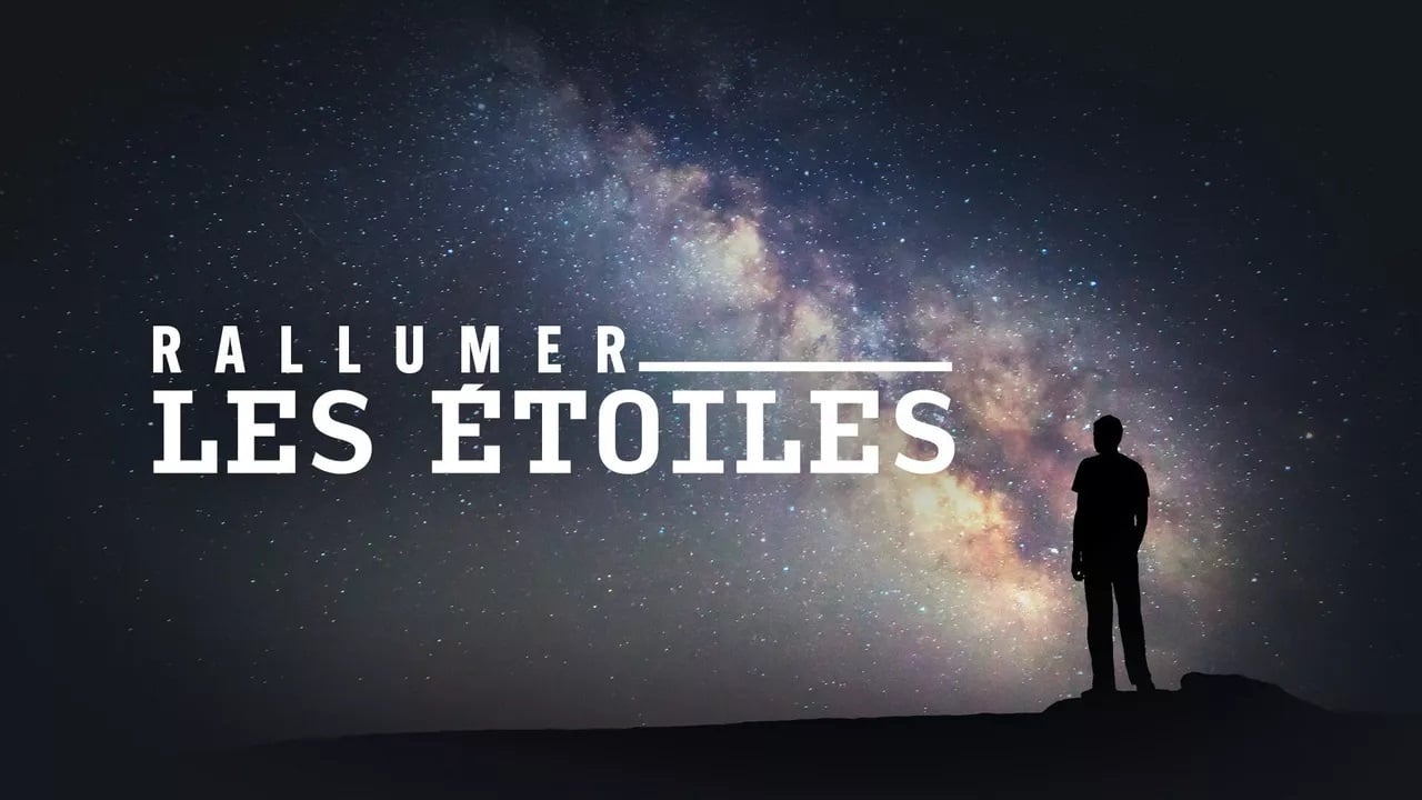 Rallumer les étoiles