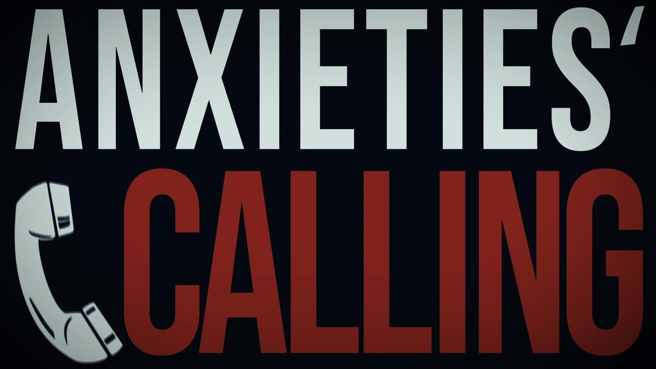 Anxiety's Calling