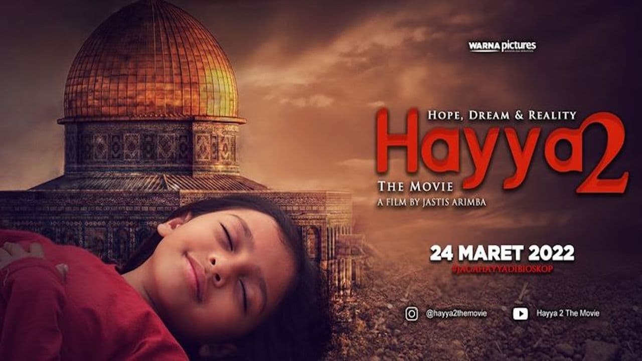 Hayya 2: Hope, Dream and Reality