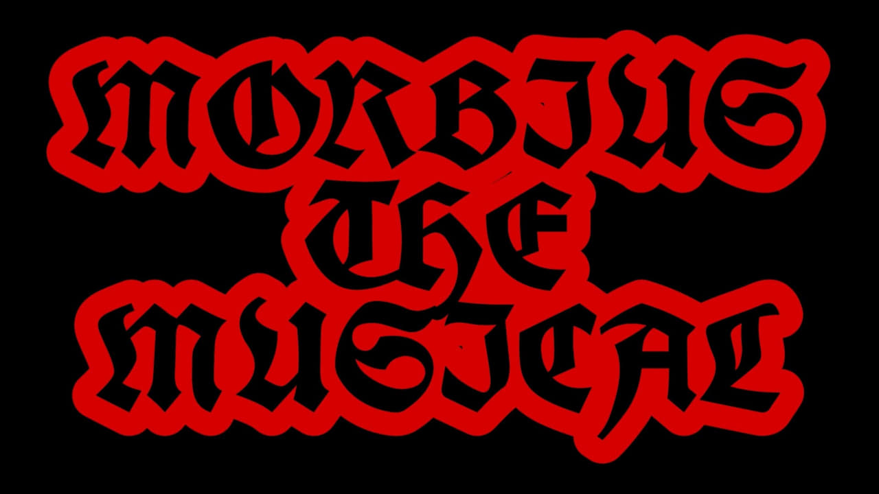 Morbius: The Musical