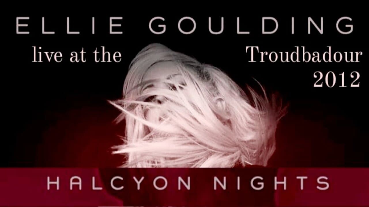 Halcyon Nights (Live At The Troubadour 2012)