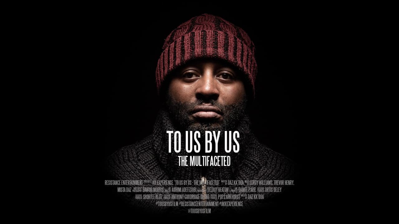 To Us by Us - The Multifaceted