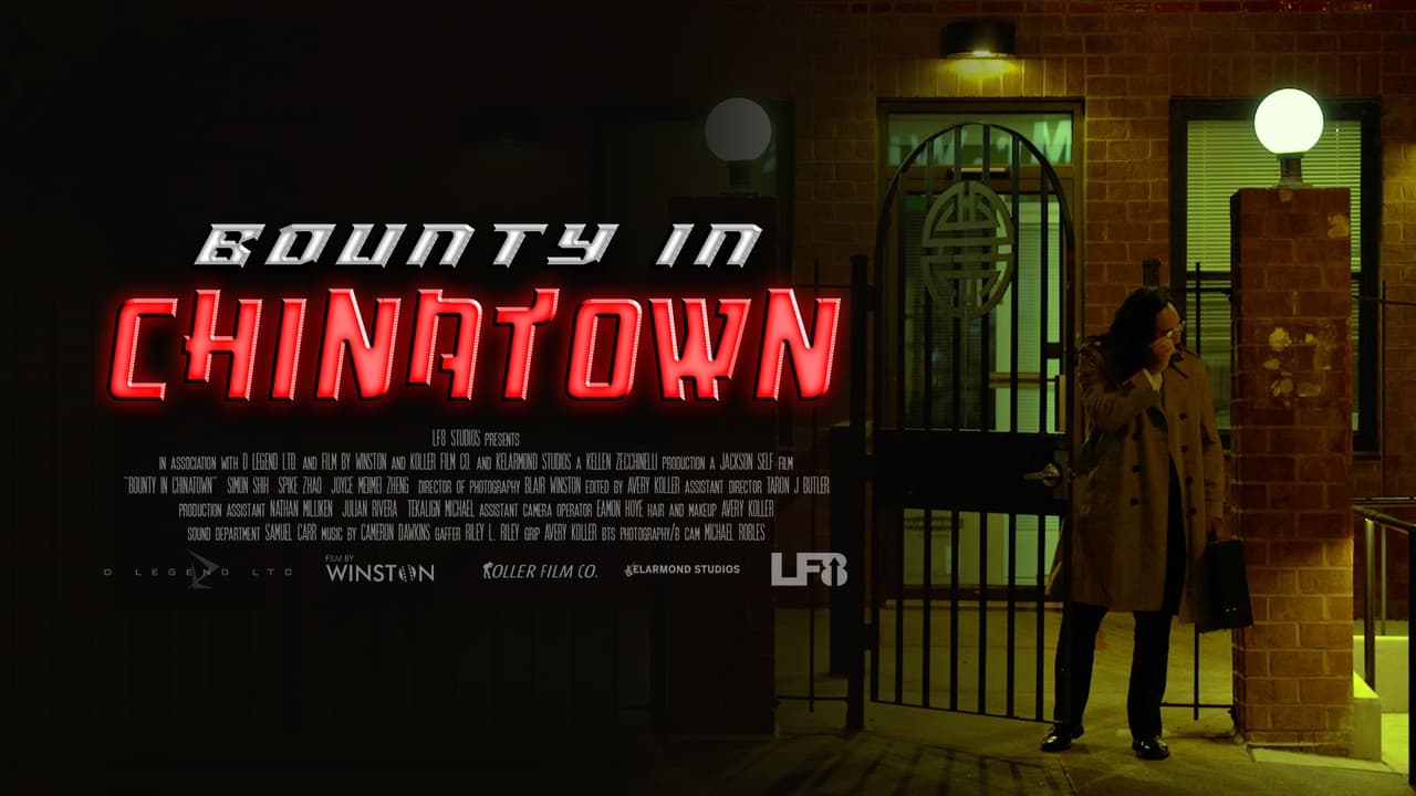 Bounty in Chinatown (Short-Film)
