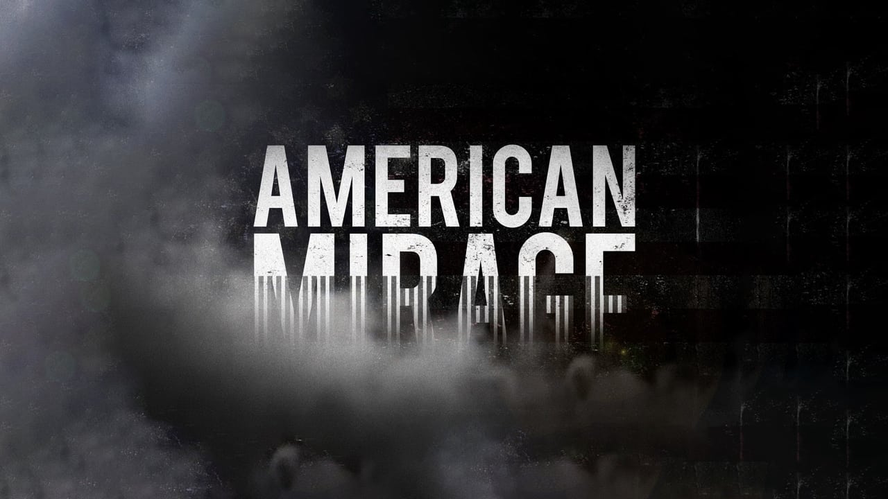 American Mirage