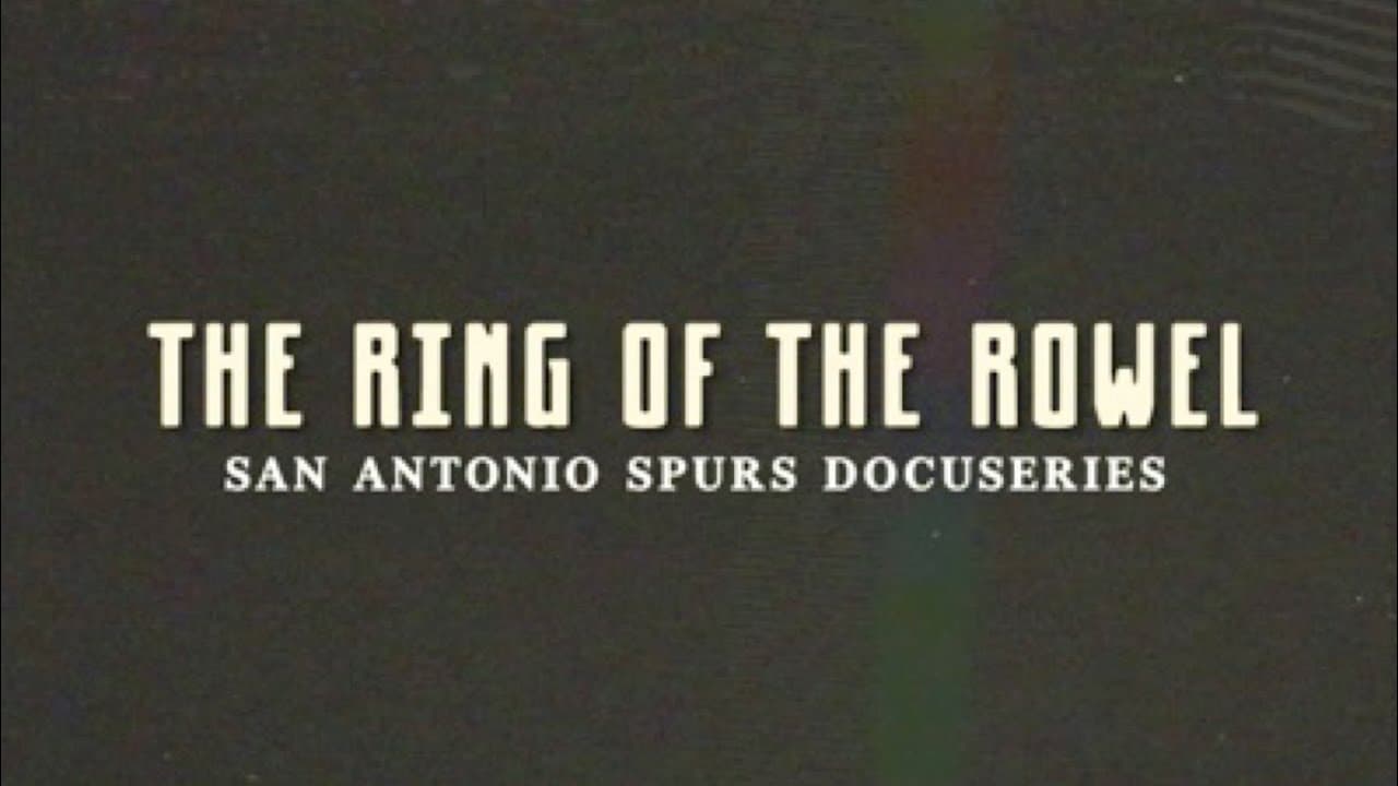 The Ring of the Rowel: San Antonio Spurs Docuseries