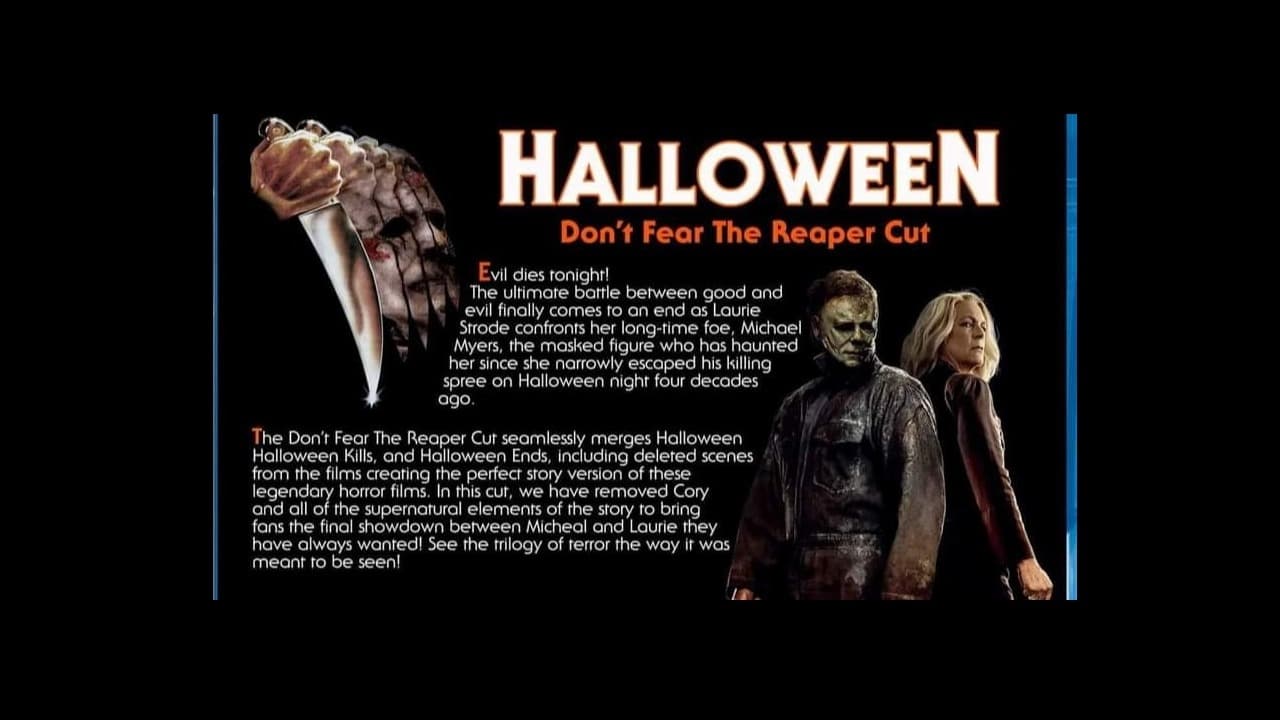 Halloween - The Don't Fear The Reaper Cut