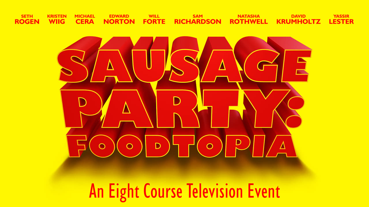 Sausage Party: Foodtopia