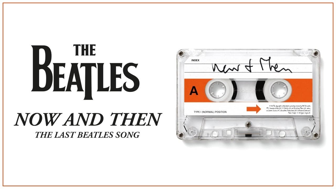 The Beatles: Now and Then