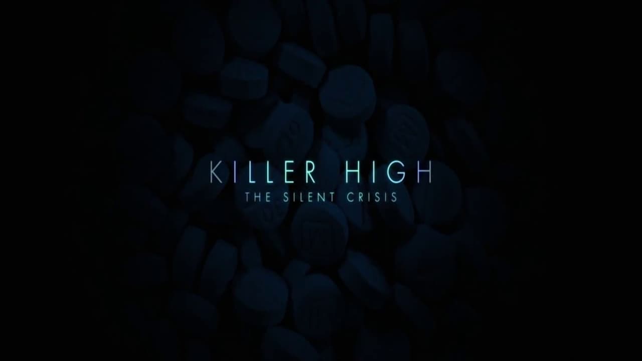 Killer High: The Silent Crisis