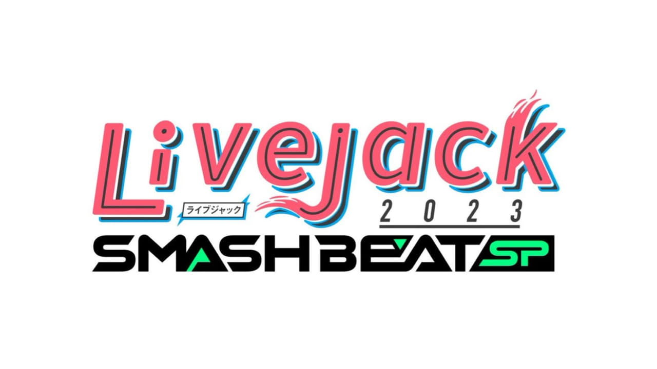 カンテレ開局65周年記念 Livejack 2023 SMASH BEAT SP