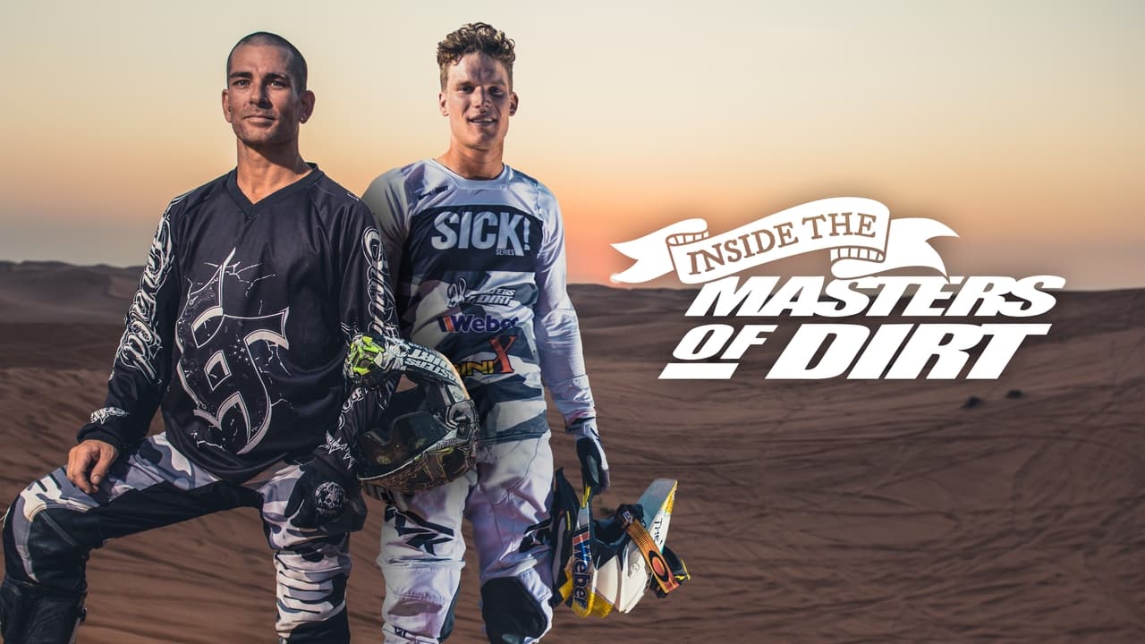 Inside the Masters of Dirt