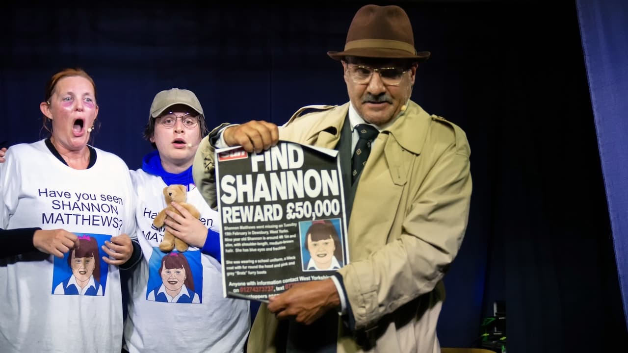 Shannon Matthews: The Musical - Live at Edinburgh Fringe