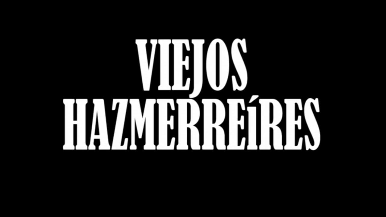 Viejos hazmerreíres