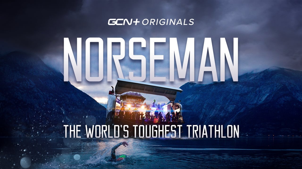 Norseman: The World's Toughest Triathlon