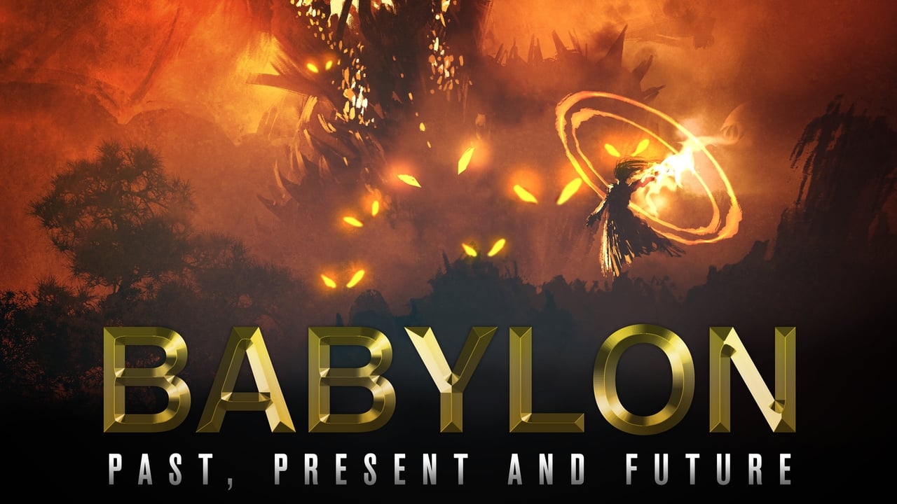Babylon: Past, Present and Future
