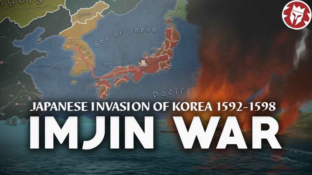 Imjin War - Japanese Invasion of Korea 1592-1598