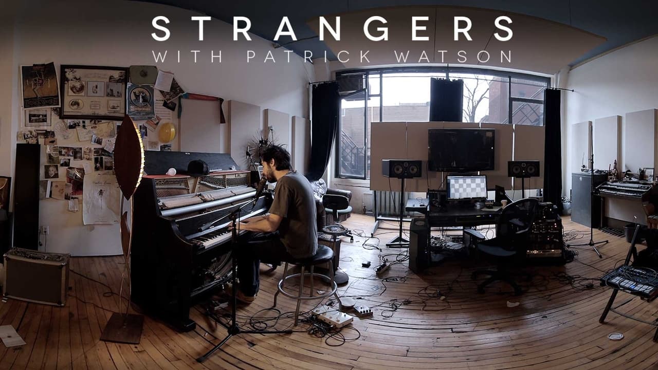 Strangers with Patrick Watson