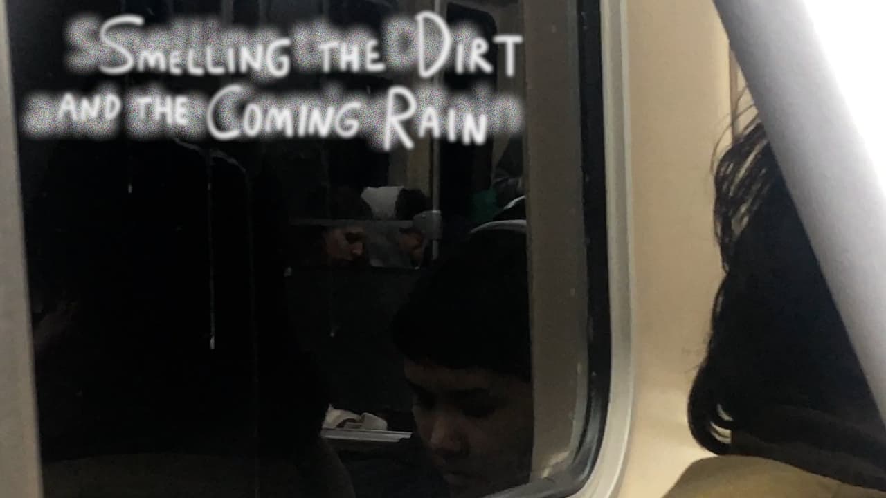 Smelling the Dirt and the Coming Rain