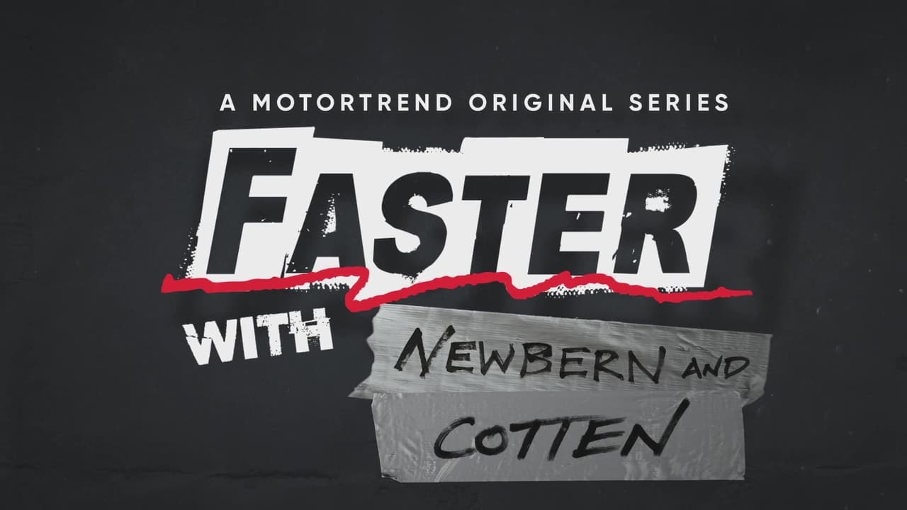 Faster With Newbern and Cotten