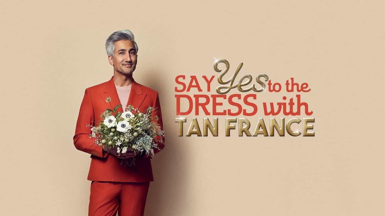 Say Yes To The Dress with Tan France