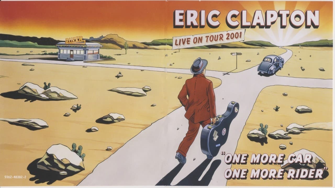 Eric Clapton: One More Car One More Rider