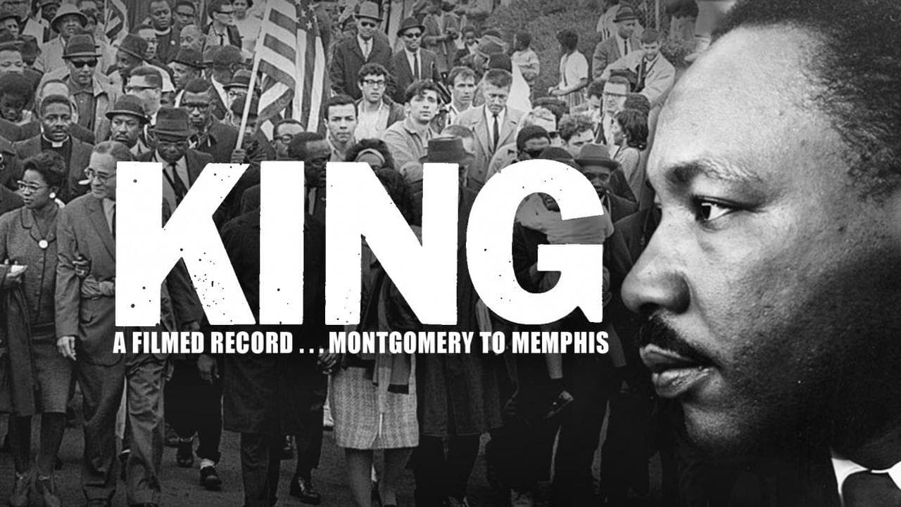 King: A Filmed Record...Montgomery to Memphis