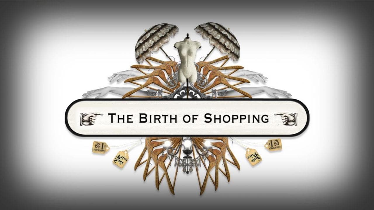 The Birth Of Shopping