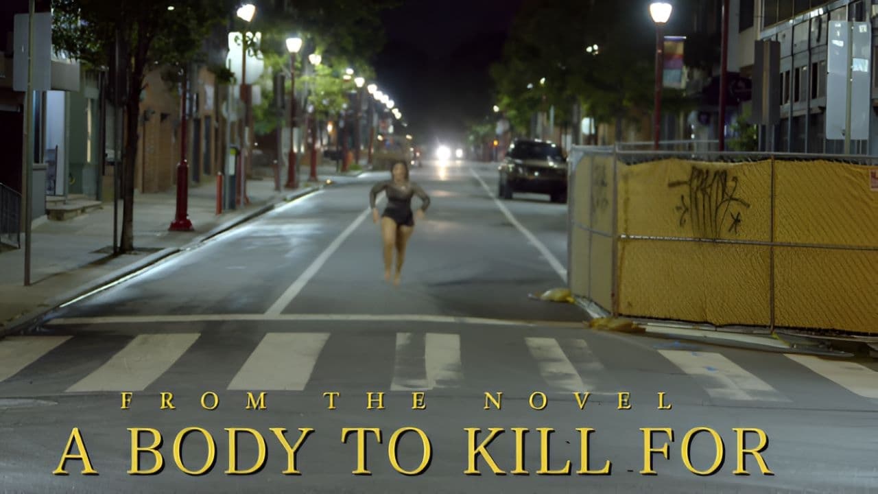 A Body to Kill For