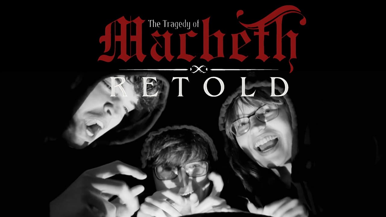 The Tragedy Of Macbeth Retold