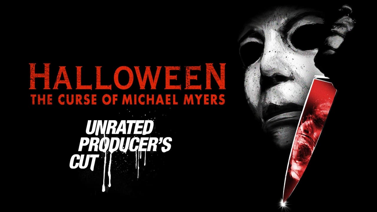 Halloween: The Curse of Michael Myers (Producer’s Cut)