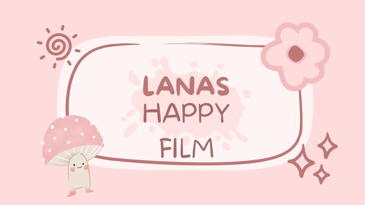 lanas happy film