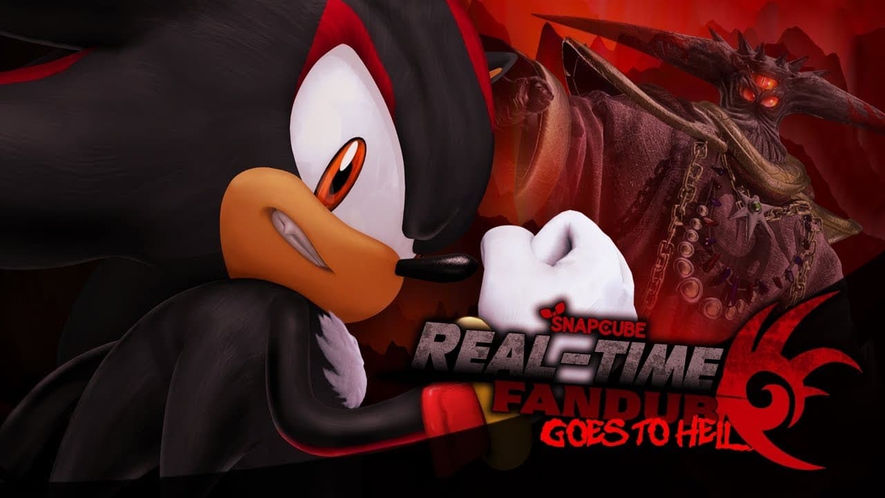 SnapCube's Real-Time Fandub: Shadow the Hedgehog