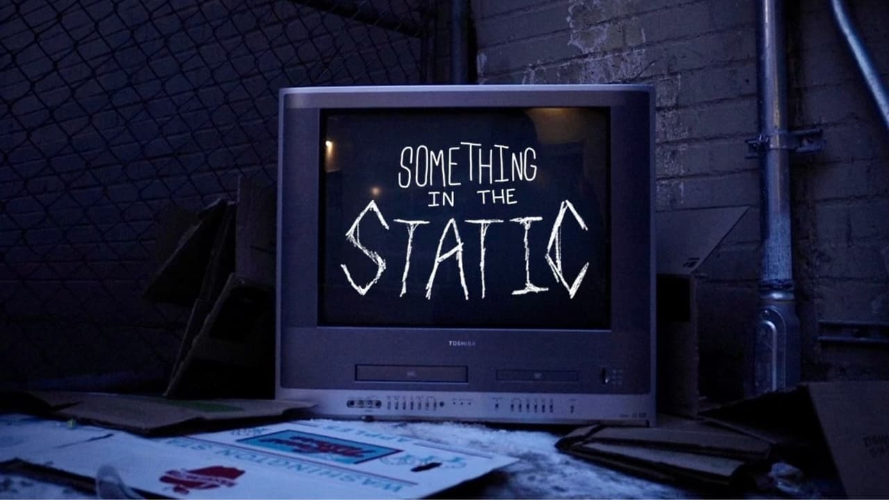 Something in the Static