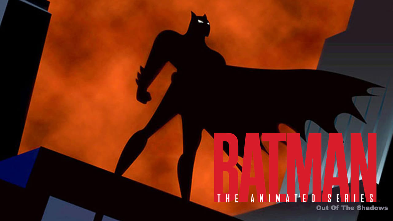 Batman: The Animated Series - Out of the Shadows