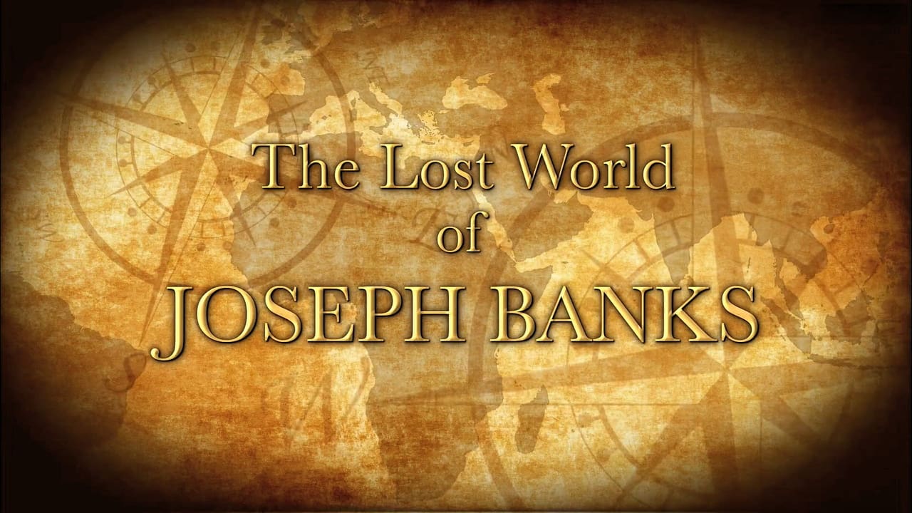 The Lost World of Joseph Banks