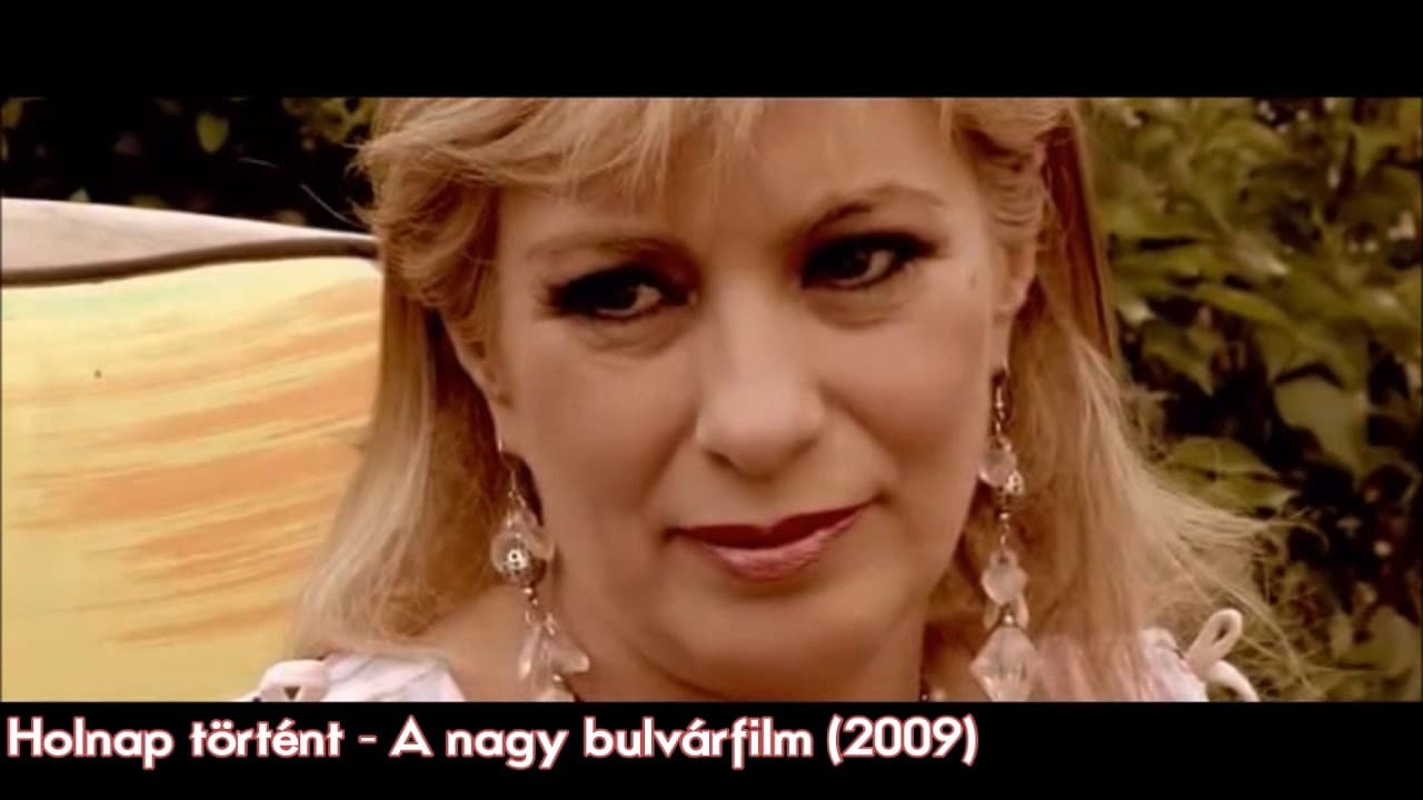 Holnap történt - A nagy bulvárfilm