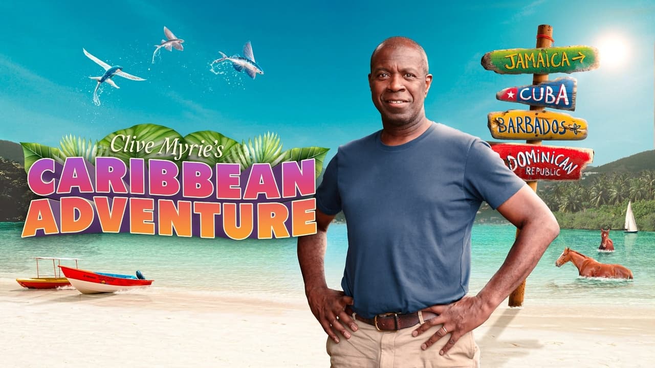 Clive Myrie’s Caribbean Adventure